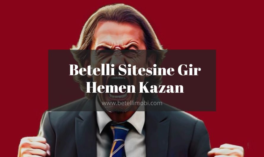 Betelli Sitesine Gir Hemen Kazan